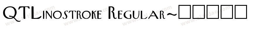 QTLinostroke Regular字体转换
